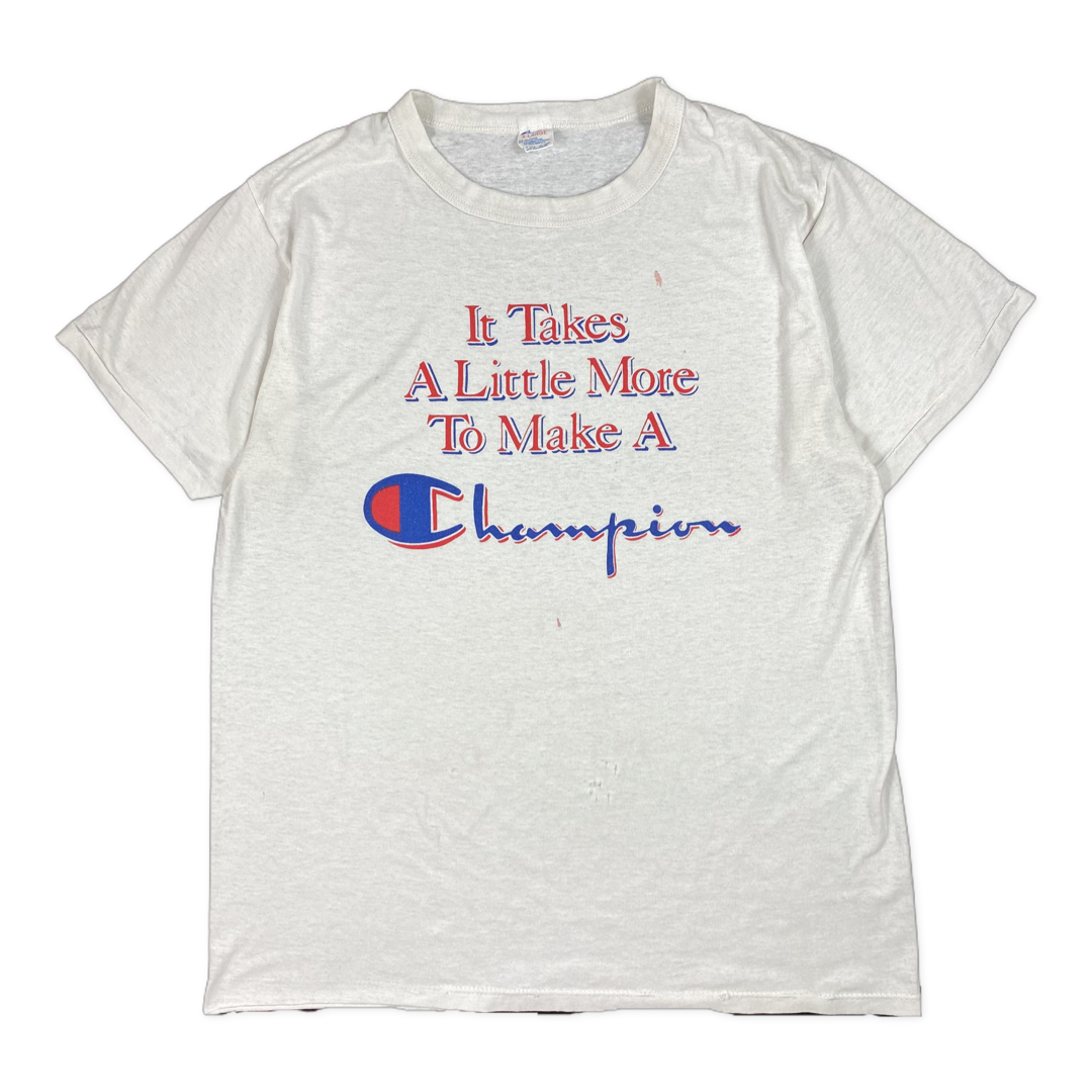 90s It Takes A Little More To Make A Champion Tee •Large